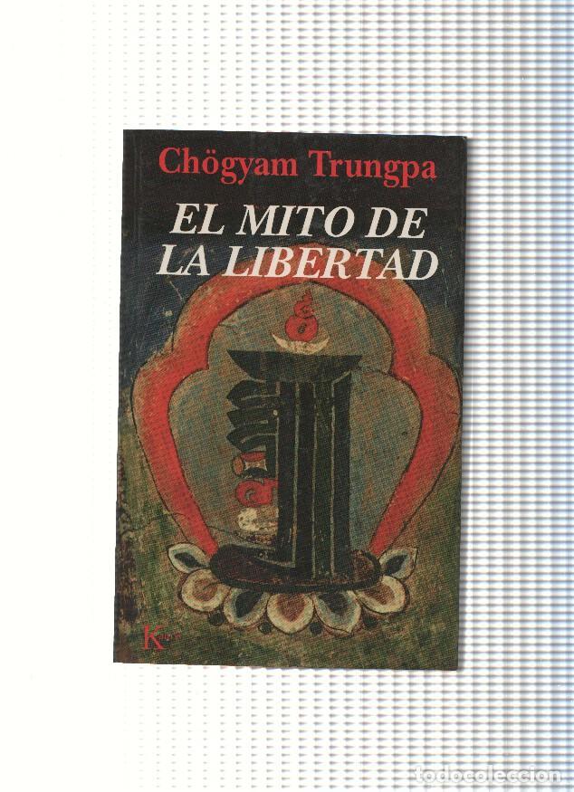 Libros: El mito de la libertad - Chogyam Trungpa - Foto 1