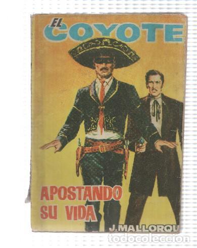 Livros em segunda m&atilde;o: El Coyote de cid numero 097: apostando su vida (cello lomo cubriendo rotura en el mismo) - Jose Mall