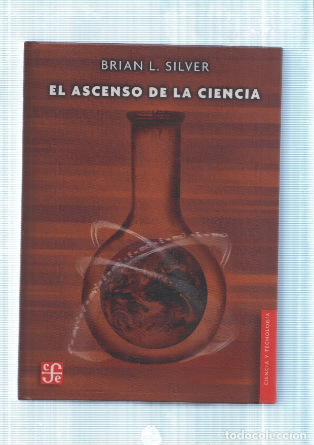 Libros: El ascenso de la ciencia - Brian L. Silver