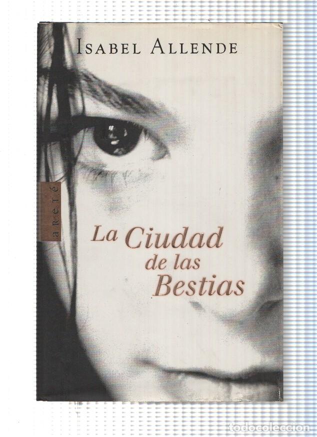 Libros: La ciudad de las bestias - Isabel Allende - Foto 1