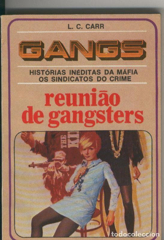 Libros: Bolsilibro: Gangs 05: Reuniao de gangsters - Lou Carrigan