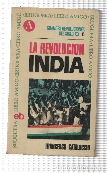 Libri di seconda mano: Libro amigo numero 158: La revolucion india - Francesco Cataluccio