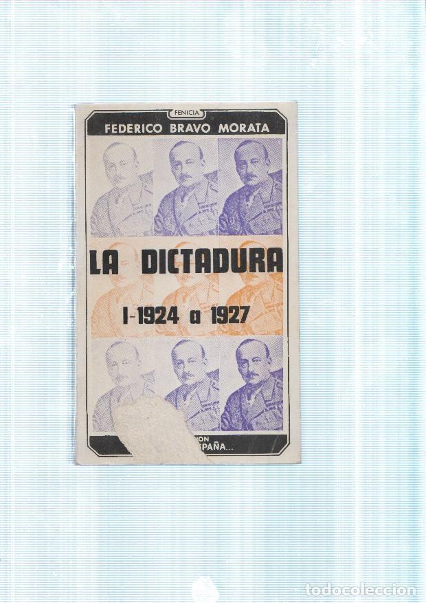 B&uuml;cher: La Dictadura volumen I 1924 a 1927 - Federico Bravo Morata