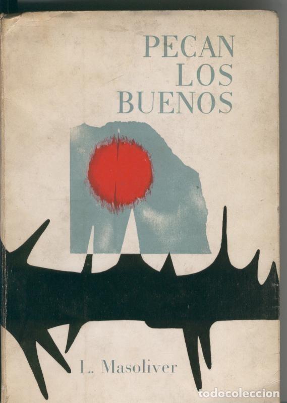 Libros: Pecan los buenos - L. Masoliver - Foto 1