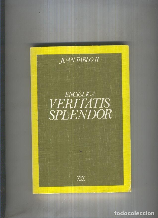 Libros: Enciclica Veritatis Splendor - Juan Pablo II - Foto 1