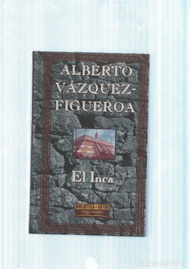 Libros: El Inca - Alberto Vazquez Figueroa - Foto 1