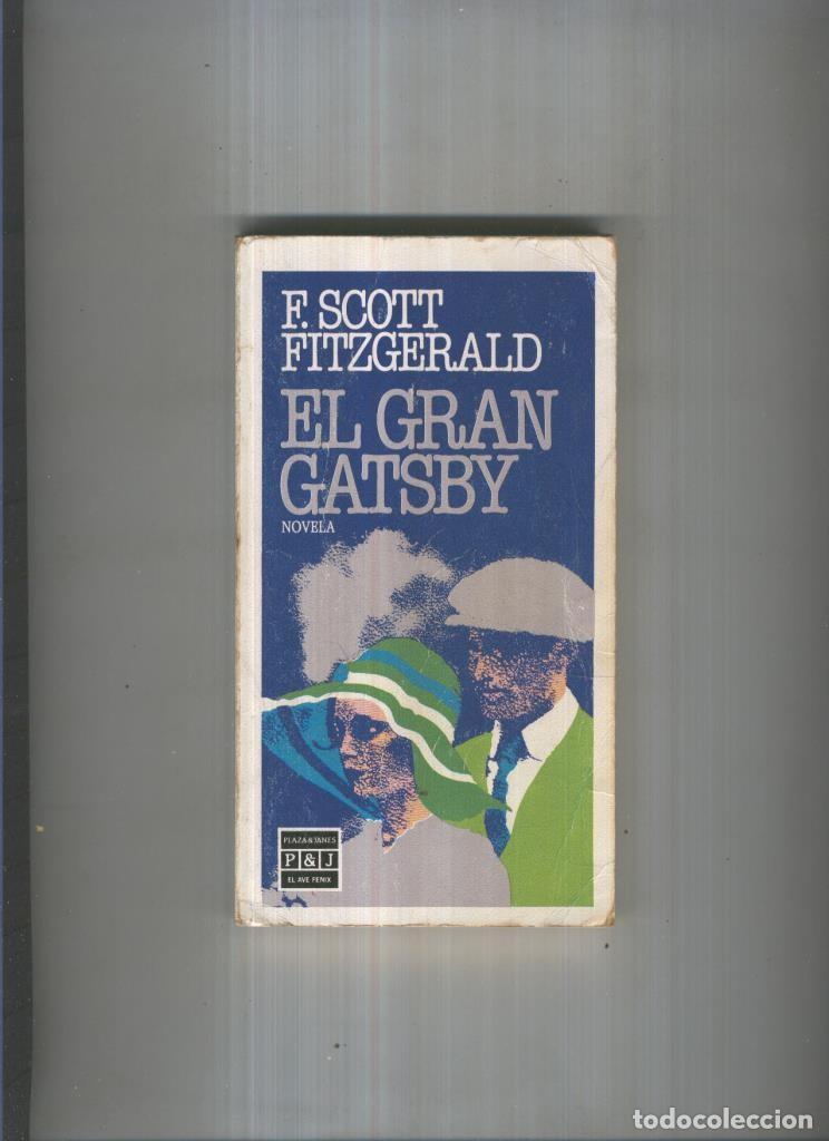 B&uuml;cher: El Ave Fenix numero 41: El gran Gatsby - F. Scott Fitzgerald
