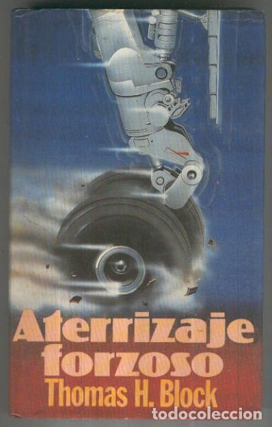 Libros: Circulo de Lectores: Aterrizaje forzoso - Thomas H. Block - Foto 1