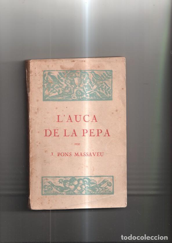 Libri di seconda mano: L Auca de la Pepa - J. Pons Massaveu