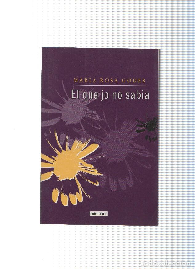 Libri di seconda mano: El que jo no sabia - Maria Rosa Godes