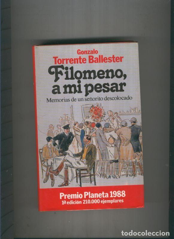 Libros: Filomeno, a mi pesar - Gonzalo Torrente Ballester
