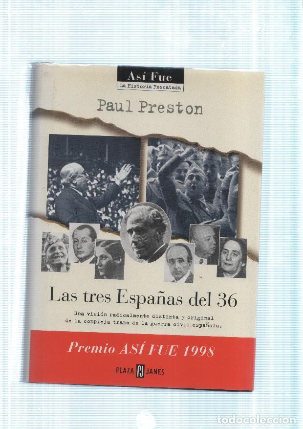 Libros: Las tres Espa&ntilde;as del 36 - Paul Preston - Foto 1