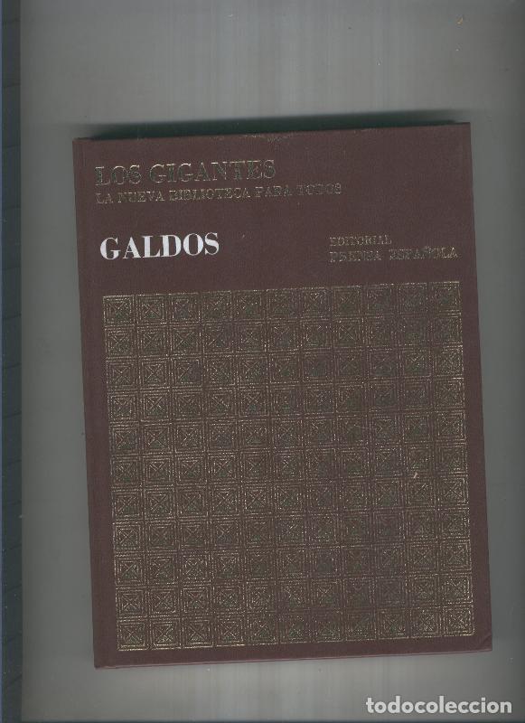 Libri di seconda mano: Los Gigantes numero 19 - Benito Perez Galdos