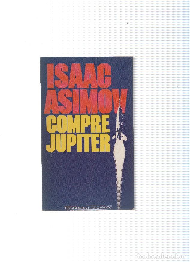 Libros: Libro amigo numero 632: Compre Jupiter - Isaac Asimov - Foto 1