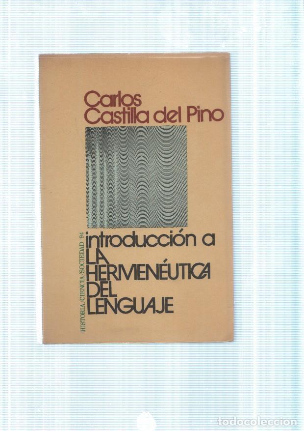 Libros: Introduccion a la Hermeneutica delk lenguaje - Carlos Castilla del Pino