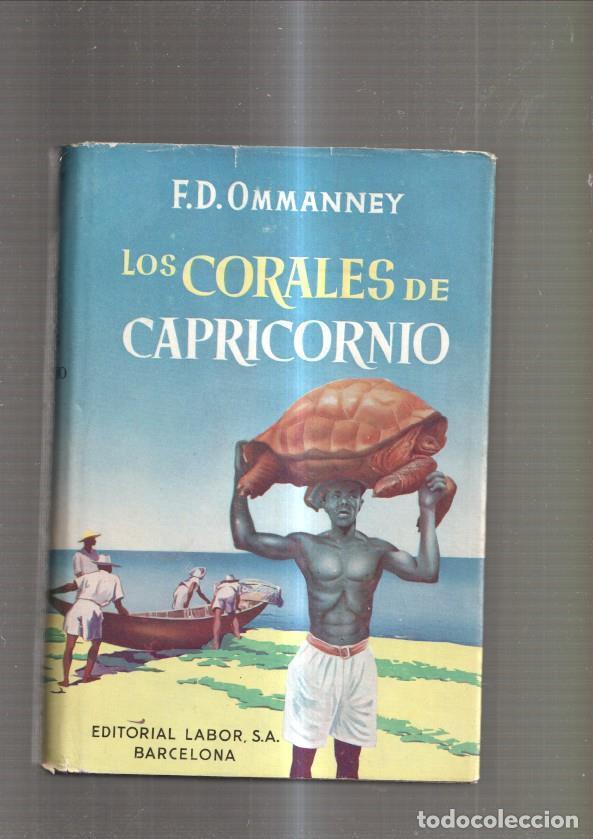 Libri di seconda mano: Los corales de Capricornio. Exploraciones pesqueras en El Indico - F.D. Ommanney