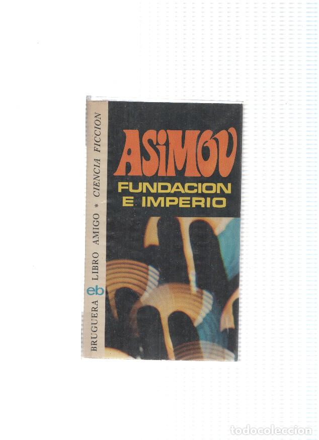 Libros: Libro amigo numero 400: Fundacion e imperio - Isaac Asimov - Foto 1