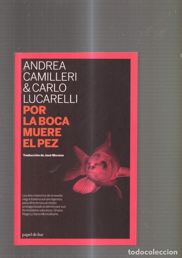 Livros em segunda m&atilde;o: Por la boca muere el pez - Andrea Camilleri - Carlo lucarelli