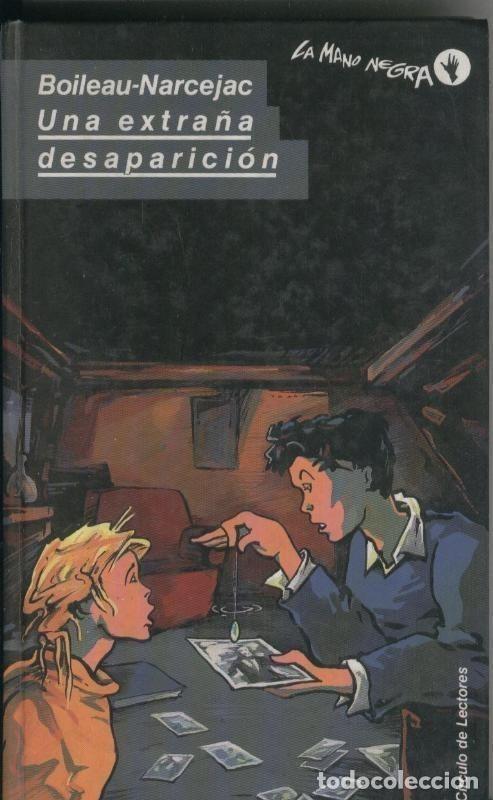 Libros: Una extra&ntilde;a desaparicion - Boileau Narcejac
