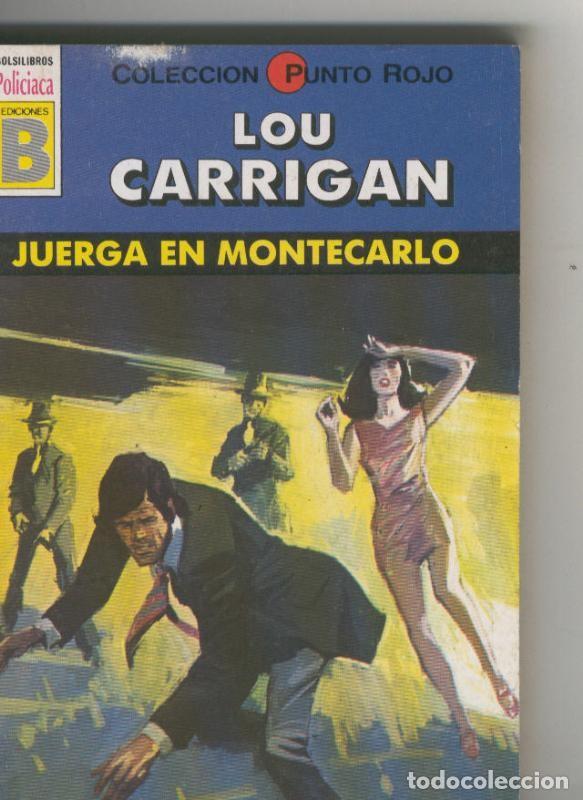 Libros: BOLSILIBRO: Punto Rojo: Juerga en Montecarlo - Lou Carrigan