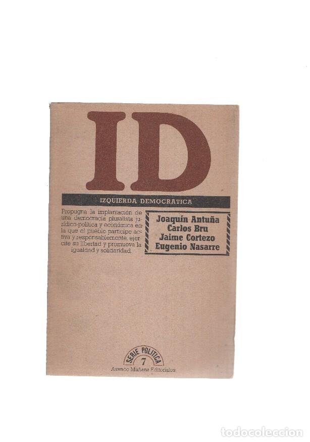 B&uuml;cher: Izquierda Unida - Joaquin Antu&ntilde;a-Carlos Bru-Jaime Cortezo-Eugenio Ns