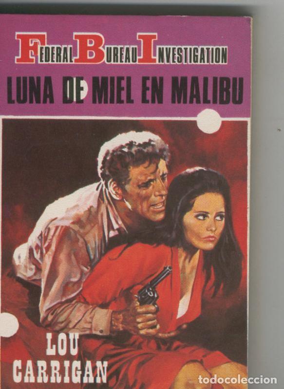Libros: Federal Bureau Investigation: Luna de miel en Malibu - Lou Carrigan