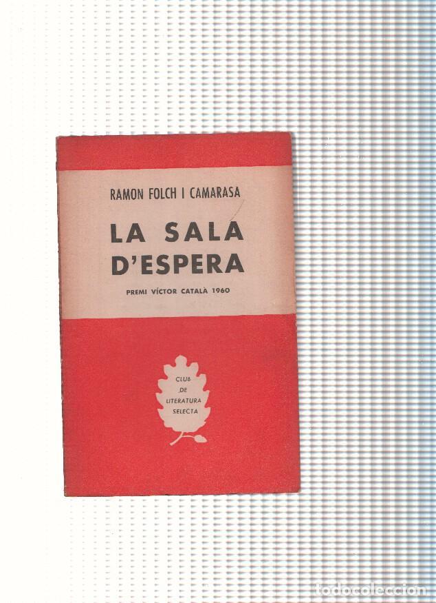 Libros: La sala d espera - Ramon Folch i Camarasa - Foto 1