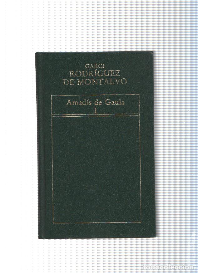 Libros: Amadis de Gaula Vol. I - Garci Rodriguez de Montalvo