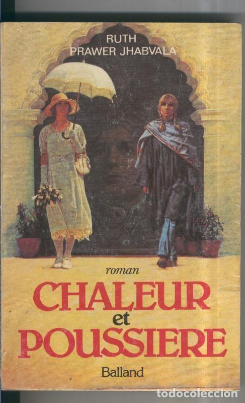 B&uuml;cher: Chaleur et Poussiere - Ruth Prawer Jhabvala