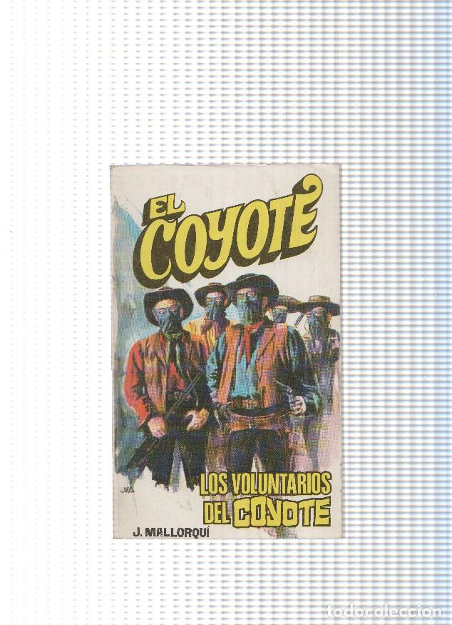 Livres: Coleccion El Coyote de Editorial Favencia numero 096: Los voluntarios del Coyote - Jose Mallorqui