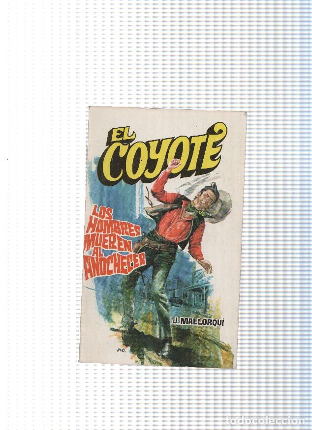 B&uuml;cher: Coleccion El Coyote de Editorial Favencia numero 080: Los hombres mueren al anochecer - Jose Mallorq