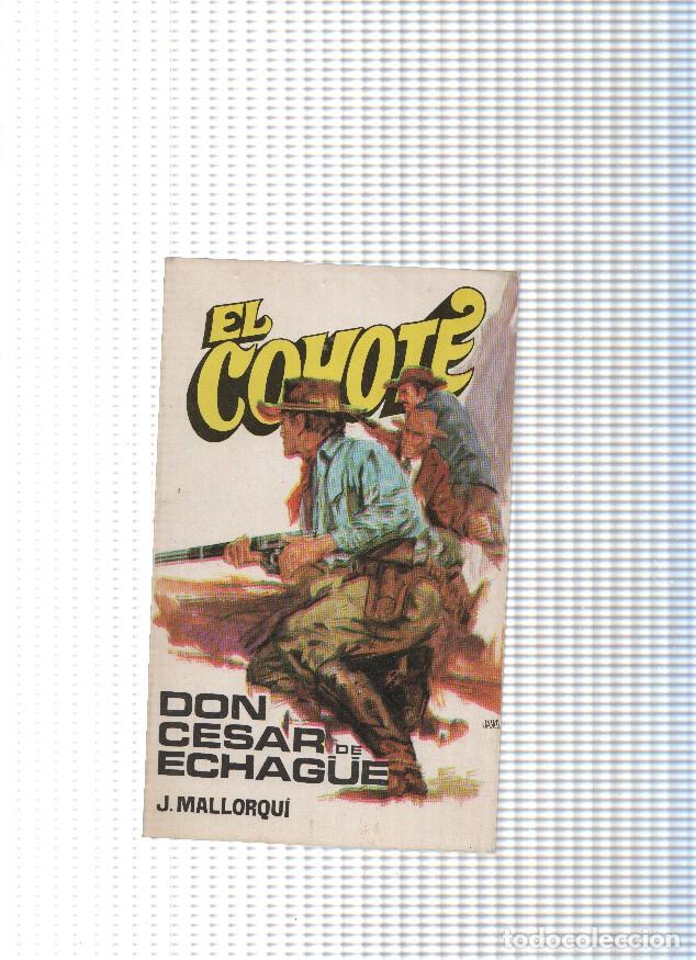 B&uuml;cher: Coleccion El Coyote de Editorial Favencia numero 012: Don Cesar de Echague - Jose Mallorqui
