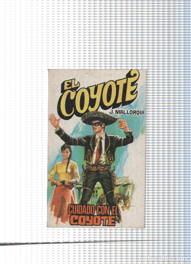 B&uuml;cher: Coleccion El Coyote de Editorial Favencia numero 140: Cuidado con el Coyote - Jose Mallorqui