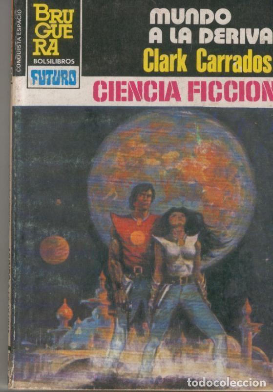 Libros: BOLSILIBRO: La Conquista del espacio numero 706: Mundo a la deriva - Clark Carrados