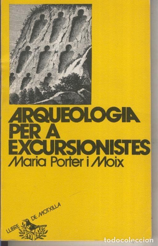 Libros: Arqueologia per a excursionistes - Maria Porter i Moix - Foto 1