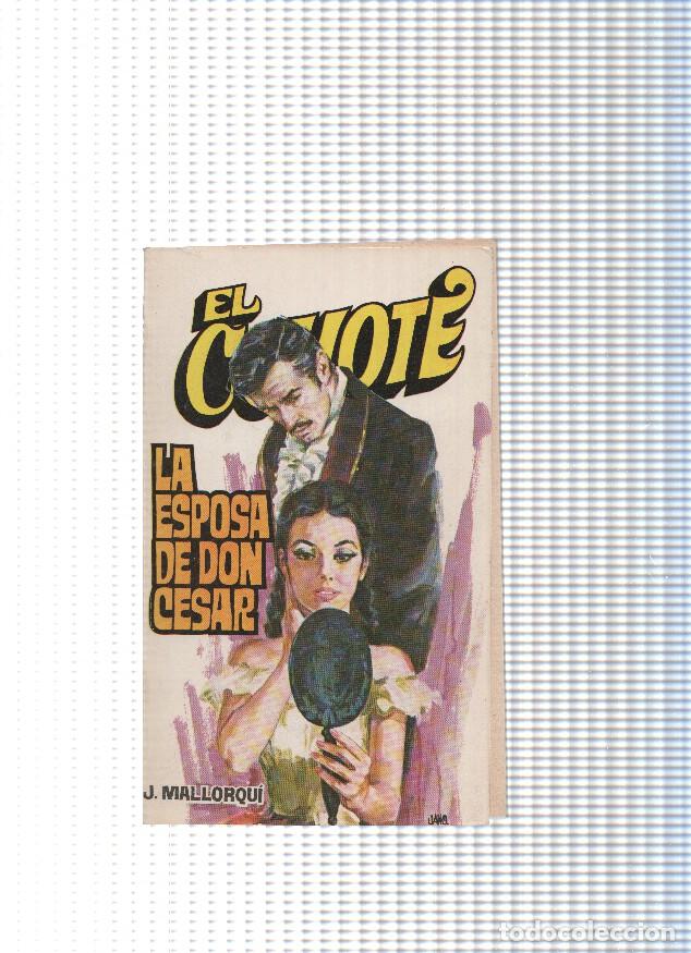 Libros: Coleccion El Coyote de Editorial Favencia numero 023: La esposa de don Cesar - Jose Mallorqui