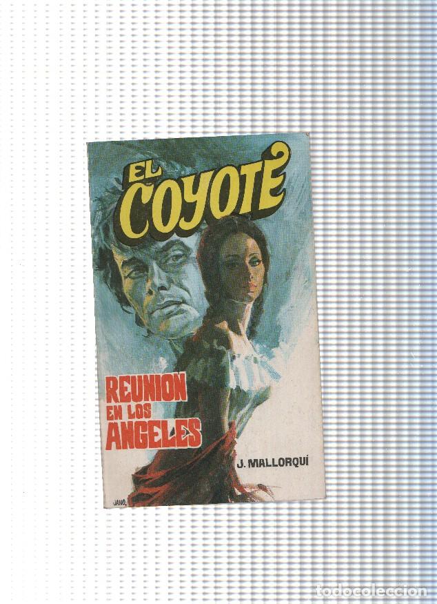 Libros: Coleccion El Coyote de Editorial Favencia numero 059: Reunion en Los Angeles - Jose Mallorqui