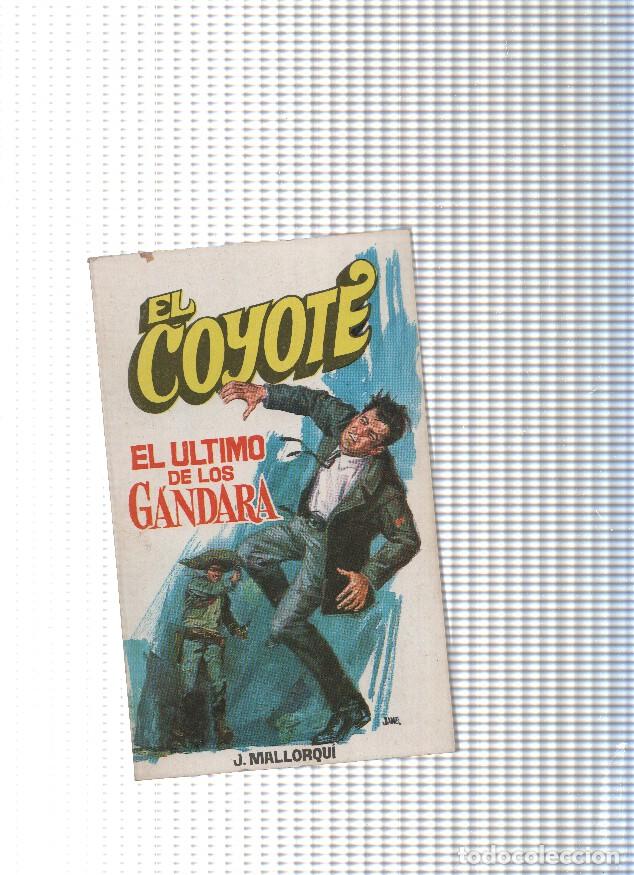Libros: Coleccion El Coyote de Editorial Favencia numero 061: El ultimo de los Gandara - Jose Mallorqui
