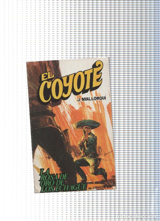 B&uuml;cher: Coleccion El Coyote de Editorial Favencia numero 190: La rosa de oro de Losechague - Jose Mallorqui