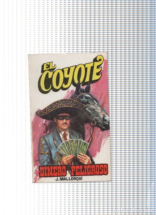 Libros: Coleccion El Coyote de Editorial Favencia numero 078: Dinero peligroso - Jose Mallorqui