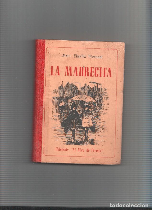 Libros: Coleccion El Libro de Premio: La Madrecita - Mme Charles Peronnet