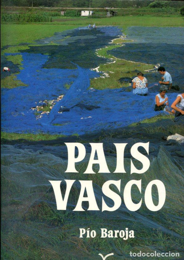 Libros: Pais Vasco de Pio Baroja - Pio Baroja - Foto 1