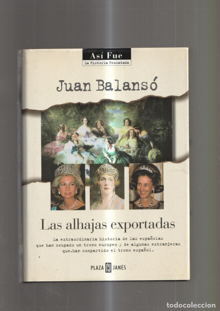 Libros: Las alhajas exportadas - Juan Balanso