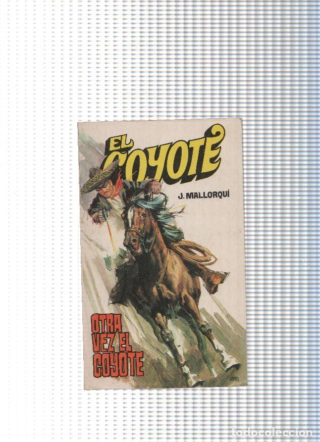 Livres: Coleccion El Coyote de Editorial Favencia numero 038: Otra vez el Coyote - Jose Mallorqui