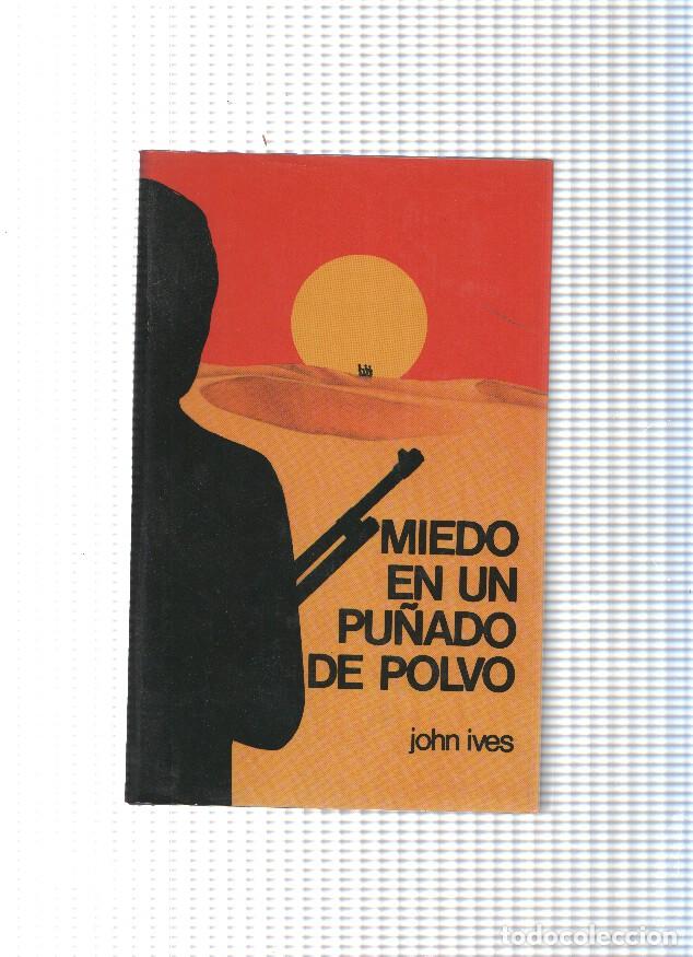 Libros: Miedo en un pu&ntilde;ado de polvo - John Ives - Foto 1