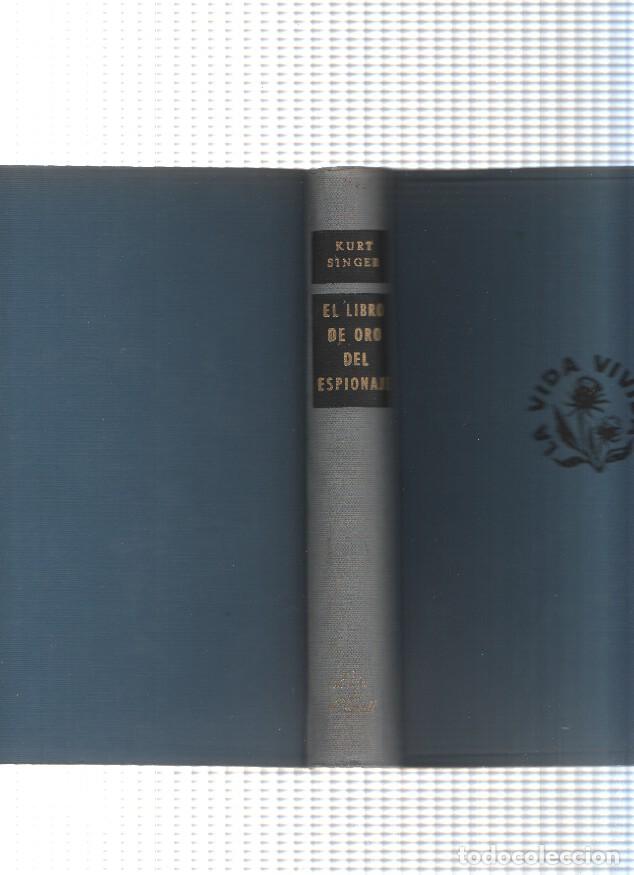 Libros: El libro de oro del espionaje - Kurt Singer - Foto 1