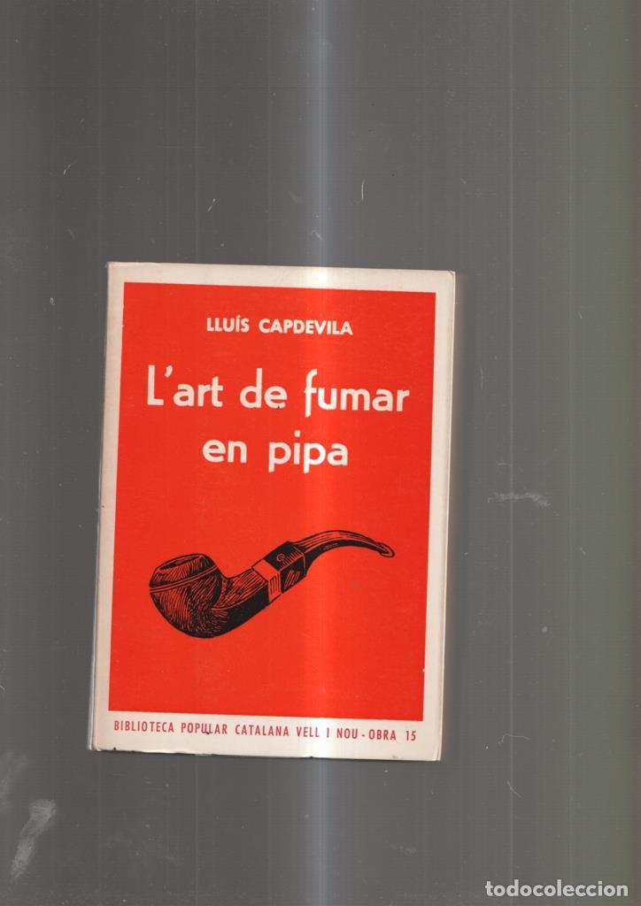 Libros: Lart de fumar en pipa - Lluis Capdevila - Foto 1