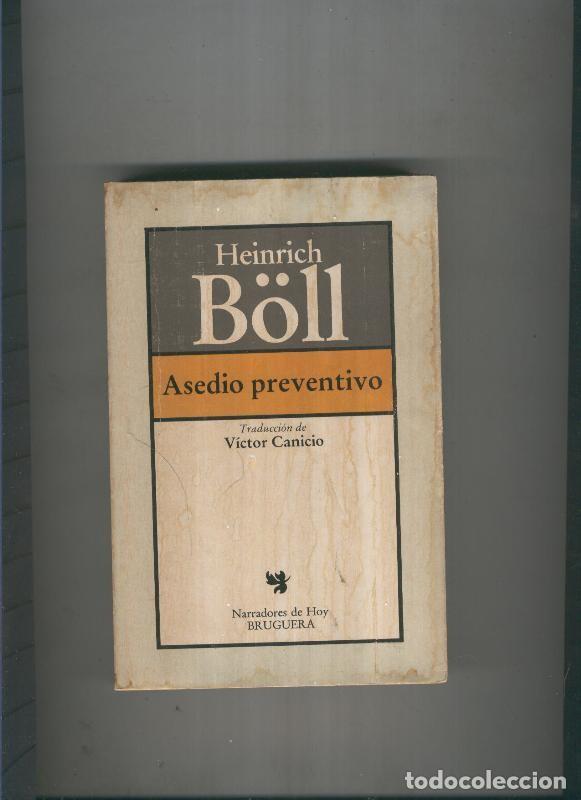 Libros: Asedio preventivo - Heinrich Boll - Foto 1