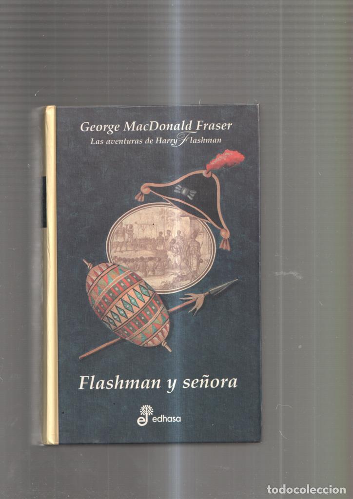 Libros: Flashman y se&ntilde;ora - George MacDonald Fraser - Foto 1