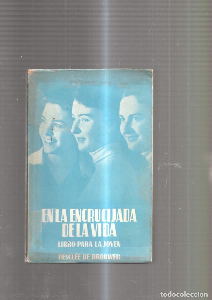 Libri di seconda mano: En la encrucijada de la vida. Libro para la joven - Simone Patris